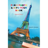 Paris Photo & Info Tour Book
