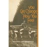 You Can Change How You Feel