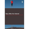 Race After the Internet