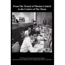 From The TRENCH of Mission Control to the Craters of the Moon: "The early years of America's human space program: Stories from the men of Mission Cont