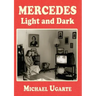 Mercedes Light and Dark