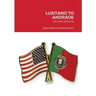 Lusitano to Andrade-Second Edition: A Family History