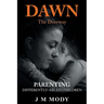Dawn, the Doorway: Parenting Differently-Abled Children
