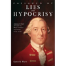 Poisoned by Lies and Hypocrisy: America's First Attempt to Bring Liberty to Canada,1775-1776