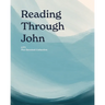 Reading Through John with The Devoted Collective