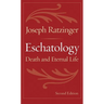 Eschatology: Death and Eternal Life