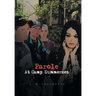 Parole at Camp Summerset