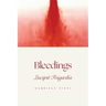 Bleedings - Incipit Tragoedia