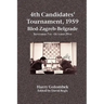 4th Candidates' Tournament, 1959 Bled-Zagreb-Belgrade September 7th - October 29th