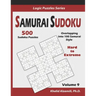 Samurai Sudoku: 500 Hard to Extreme Sudoku Puzzles Overlapping into 100 Samurai Style