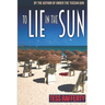 To Lie in the Sun: A Kat Kelly Mystery