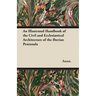 An Illustrated Handbook of the Civil and Ecclesiastical Architecture of the Iberian Peninsula