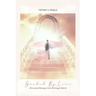 Guided by Love: Channeled Messages from Archangel Gabriel