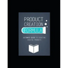 Product Creation Formula: Ultimate Guide To Creating Digital Products