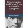 Reincarnation and Karma from a Scientific Standpoint