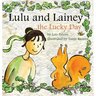 Lulu and Lainey ... the Lucky Day