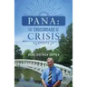 Pana: The Crossroads of Crisis