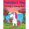 Valentine's Day Coloring & Activity Book For Smart Kids 7-9: Fun Valentines Day Coloring Pages, Drawing, Dot to Dot, Puzzles, Mazes, Games, Sudoku and