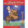 The Easy Illustrated Book of Kids' Ukulele Folk Songs: A first ukulele book for all ages