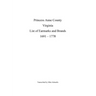 Princess Anne County Virginia List of Earmarks and Brands, 1691 - 1778