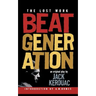 Beat Generation: The Lost Work