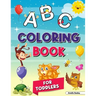 Alphabet Coloring Book for Kids Ages 2-4: Letter Coloring Book for Kids