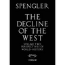 The Decline of the West, Vol. II: Perspectives of World-History