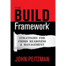 The BUILD Framework(R): Strategies for Crisis Readiness & Management