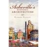 Asheville's Historic Architecture
