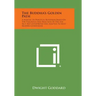 The Buddha's Golden Path: A Manual of Practical Buddhism Based on the Teachings and Practices of the Zen Sect, But Interpreted and Adapted to Me