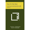 Talk to the Deaf: A Manual of Approximately 1,000 Signs Used by the Deaf of North America