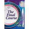 Kay Ewing's Cooking School Cookbook The Final Course