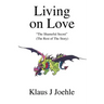 Living on Love: The Shameful Secret