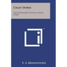 Crazy Horse: The Invincible Ogalalla Sioux Chief