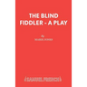 The Blind Fiddler - A Play