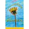 Listen To Your Mother Dandelion: An "I believe in you" book