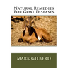 Natural Remedies For Goat Diseases
