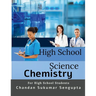High School Science: Chemistry Part I: A Practice Book for High School Students