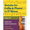 Shostakovich Sonata in d minor--opus 40 for cello and piano