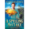 A Spelling Mistake: A Paranormal Women's Fiction Cozy Mystery