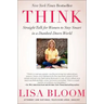 Think: Straight Talk for Women to Stay Smart in a Dumbed-Down World