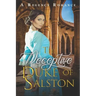 The Deceptive Duke of Salston: A Regency Romance