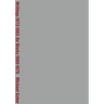 Michael Asher: Writings 1973-1983 on Works 1969-1979