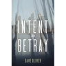 Intent to Betray