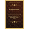 Cowpens Papers: Being Correspondence Of General Morgan And The Prominent Actors (1881)