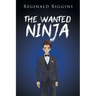 The Wanted Ninja