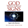God What Great Signs: Signs in the Heavens