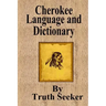 Cherokee Language and Dictionary