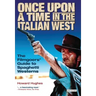 Once Upon A Time in the Italian West: The Filmgoers' Guide to Spaghetti Westerns