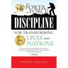 The power and force of discipline for transforming lives and nation